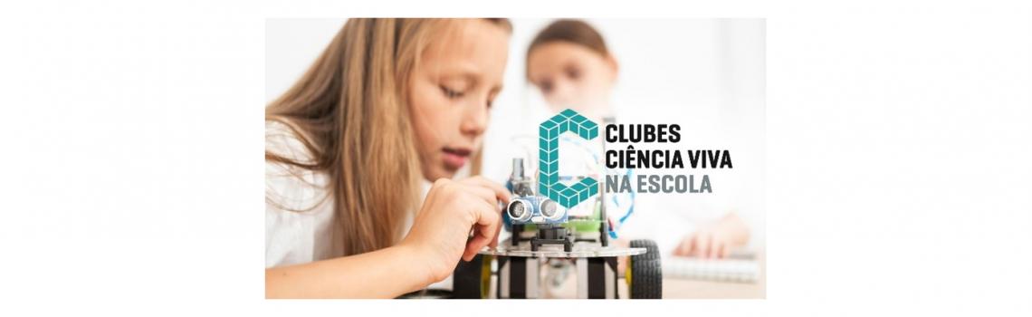 Clubes Ciência Viva na Escola: abertas as candidaturas para 185 novos projetos
