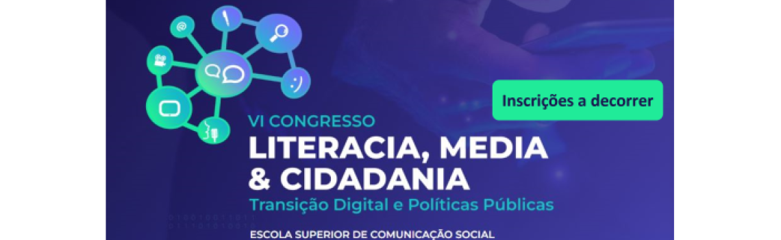 VI Congresso Literacia, Media e Cidadania – inscrições a decorrer!